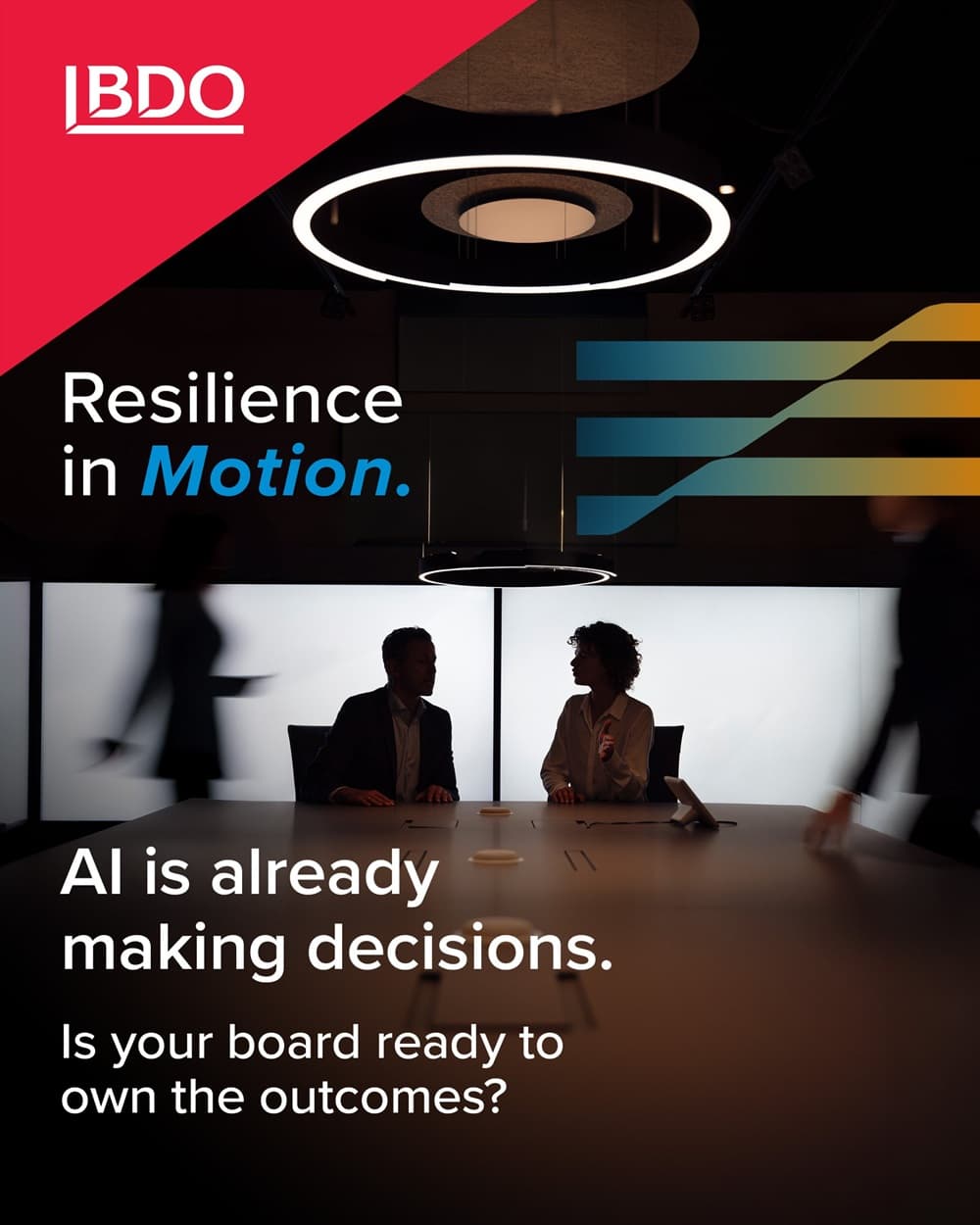 BDO Resilience in Motion: business leaders in a boardroom discussing AI-driven decisions, corporate governance and board accountability for AI outcomes.